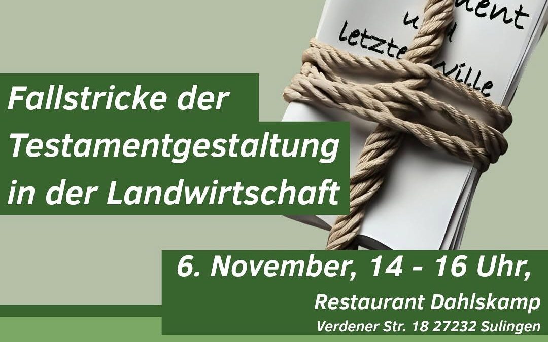 Hofübergabe ist kein Thema für morgen, sondern für heute! 🌾 Ob Testament, Erbvertrag oder Steuern: Wir zeigen, wo Falls…