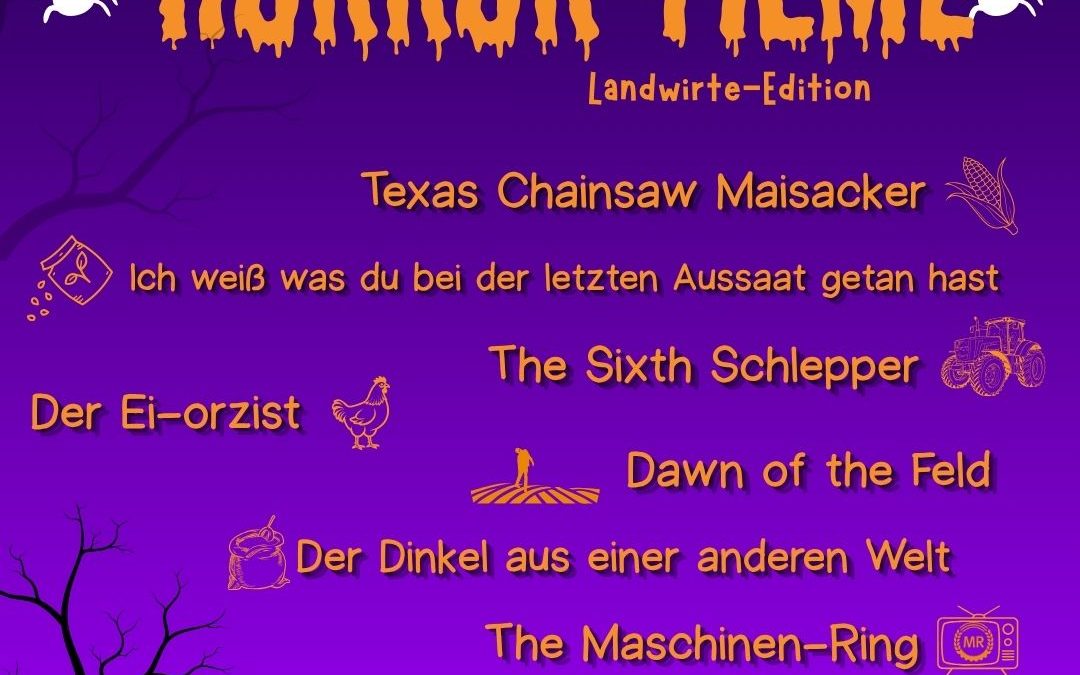 Welchen Gruselfilm – Landwirte-Edition -&hellip;
