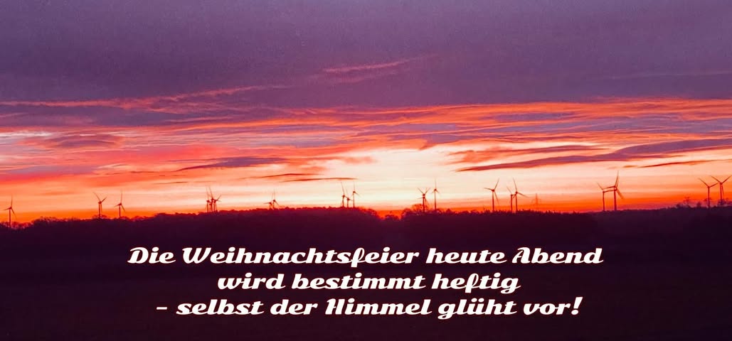 Deshalb auch Glüh-wein… 😉